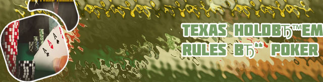 Texas poker holdem